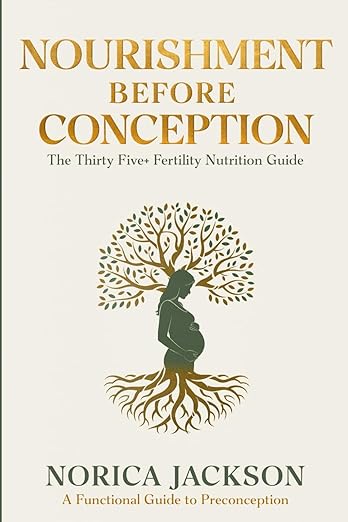 Nourishment Before Conception book by Norica Jackson